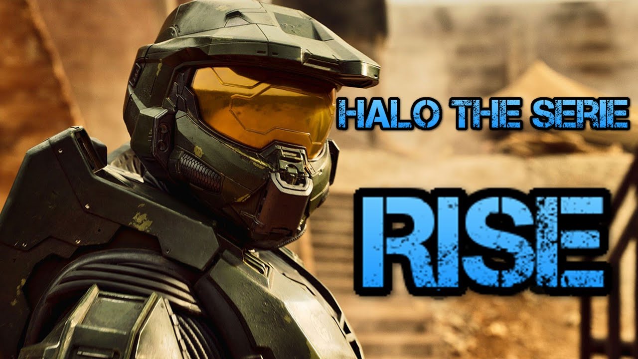 Halo The Serie [Rise]