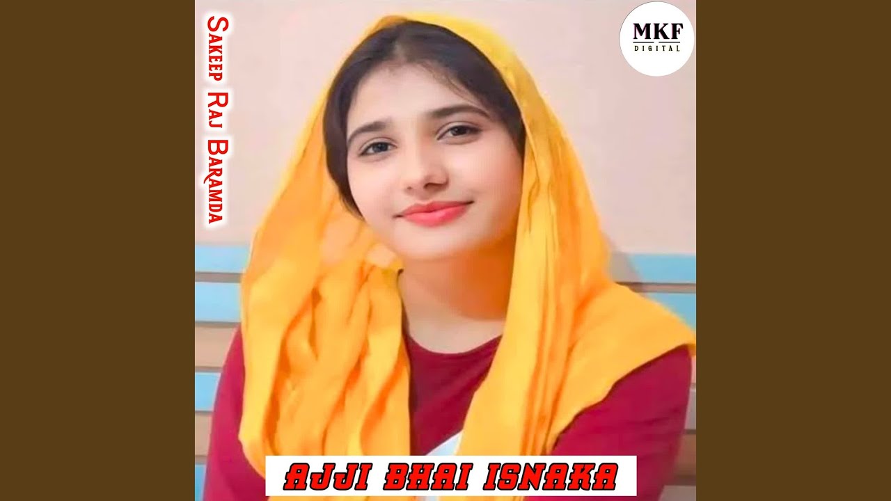 AJJI BHAI ISNAKA