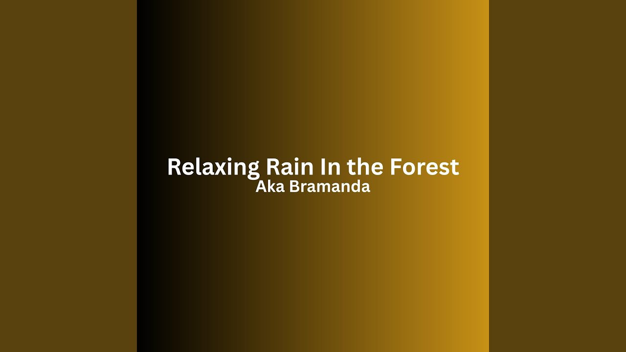 Relaxing Rain In the Forest