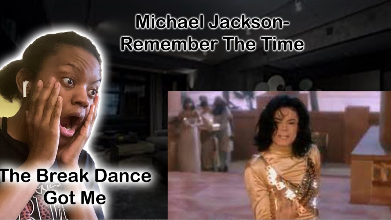 Michael Jackson- Remember The Time|REACTION!!! THAT BREAK DANCE GOT ME #reaction #roadto10k
