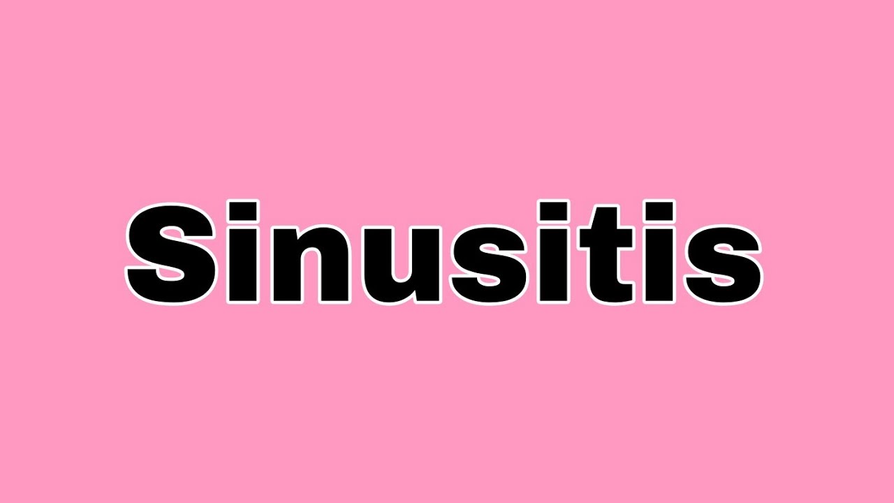 Sinusitis
