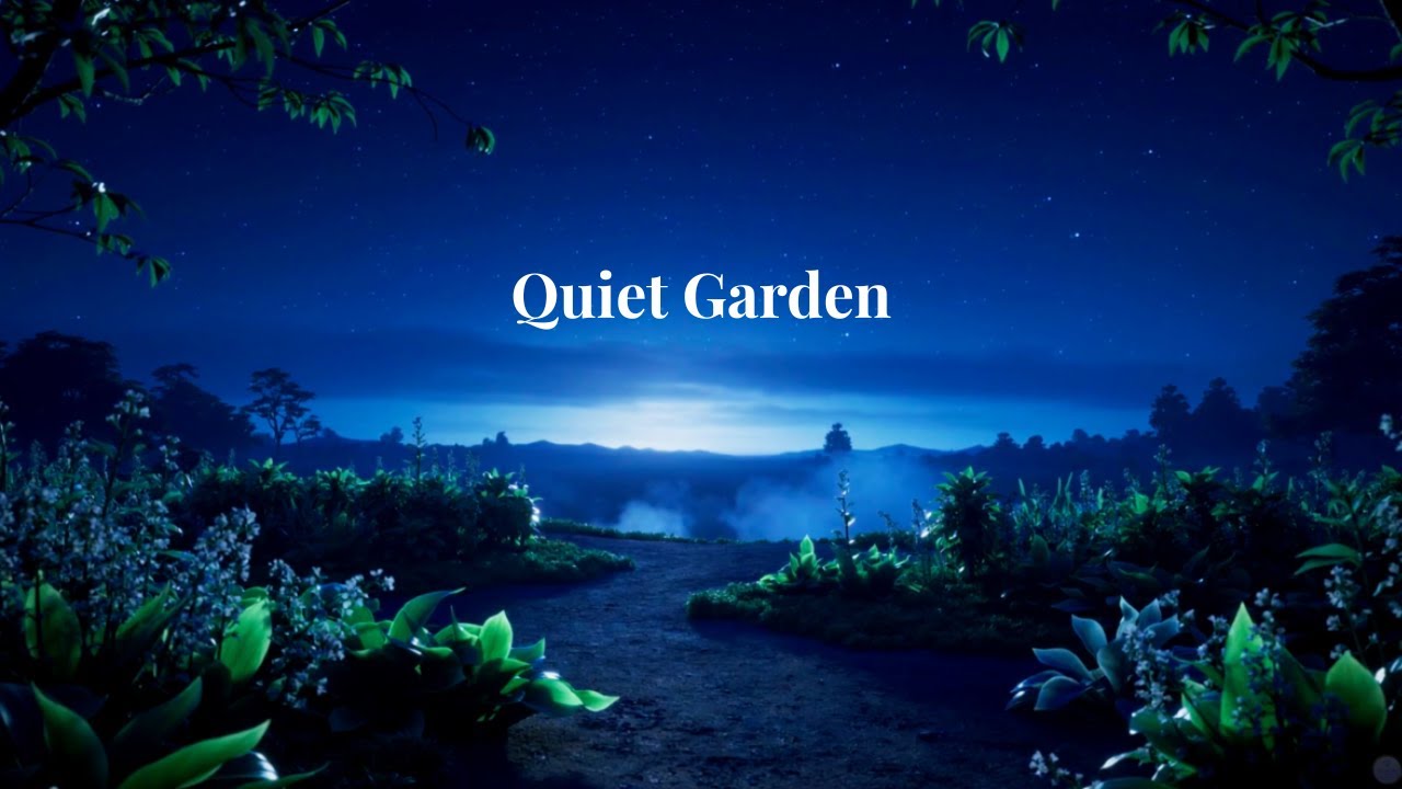 Quiet Garden | 20-Minute Night Meditation for Anxiety Reassurance & Connection