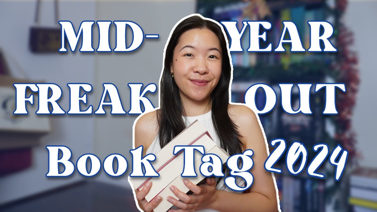 Mid-Year Freakout Book Tag 2024!