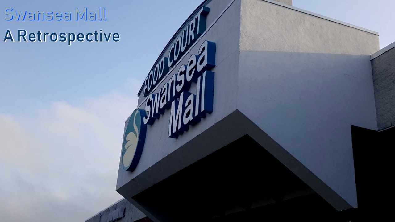 Swansea Mall: A Retrospective