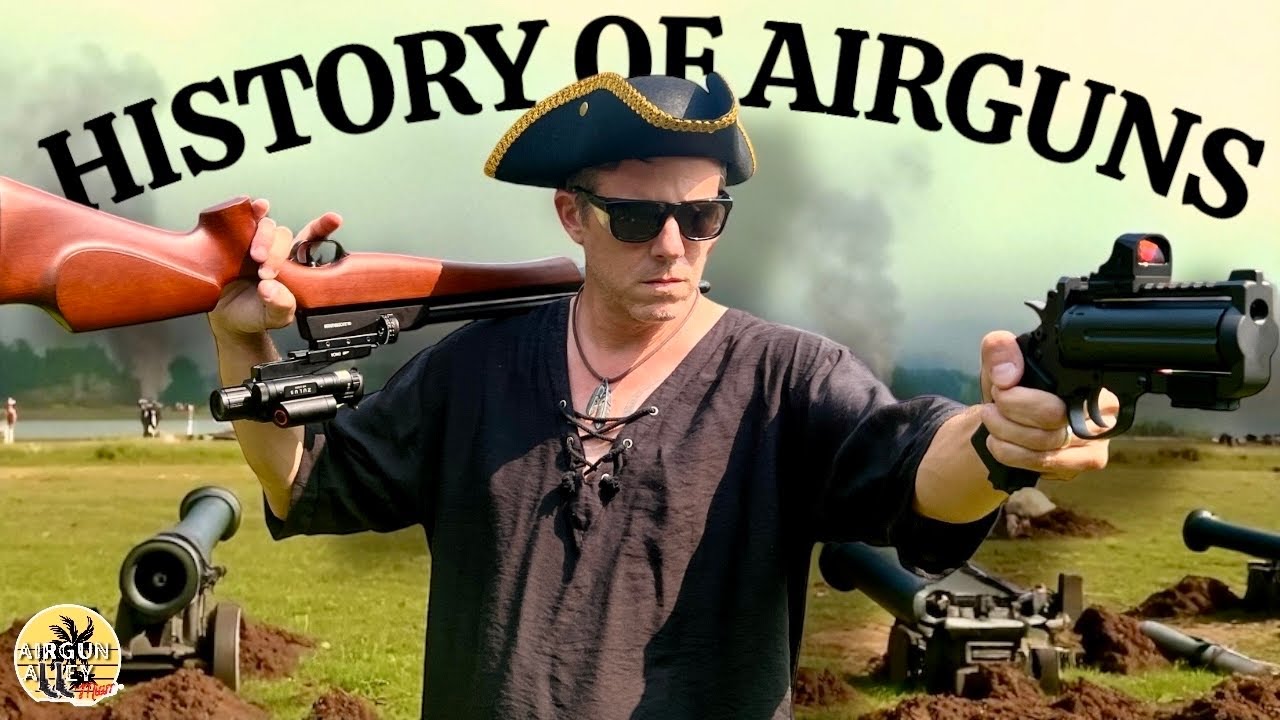 THE HISTORY OF AIRGUNS