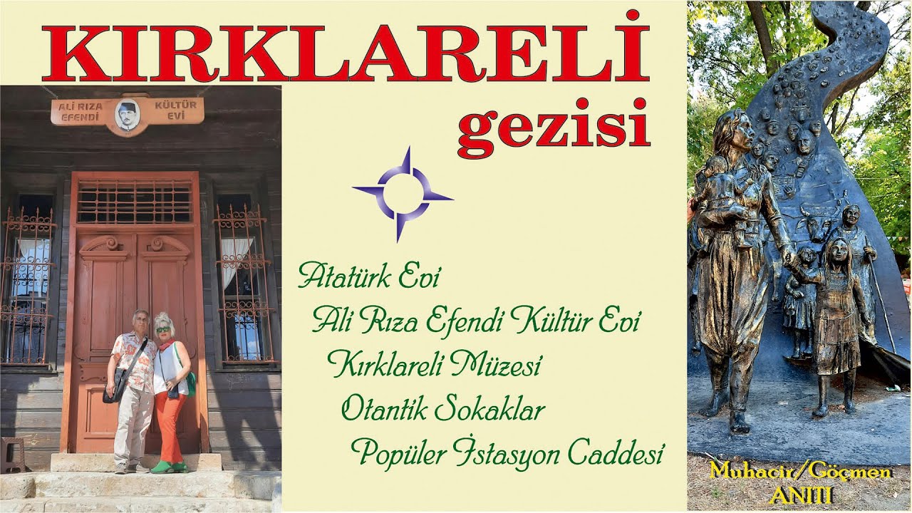 KIRKLARELİ GEZİSİ