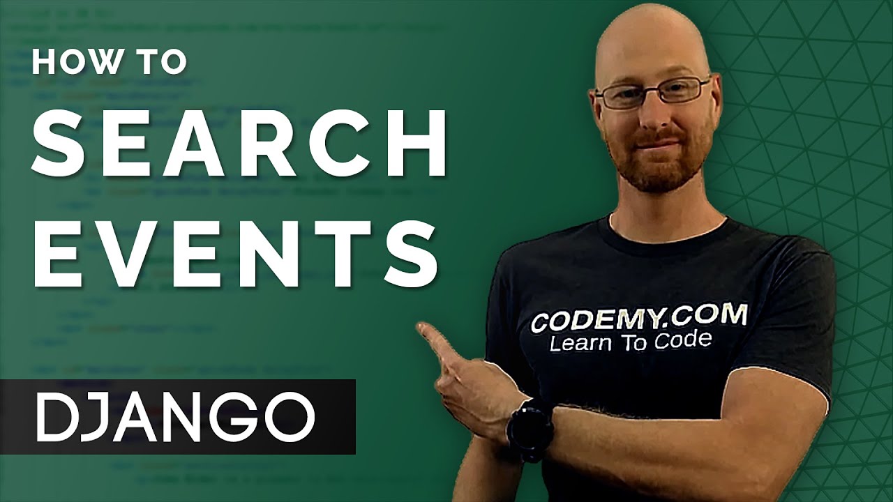 Search Events - Django Wednesdays #34