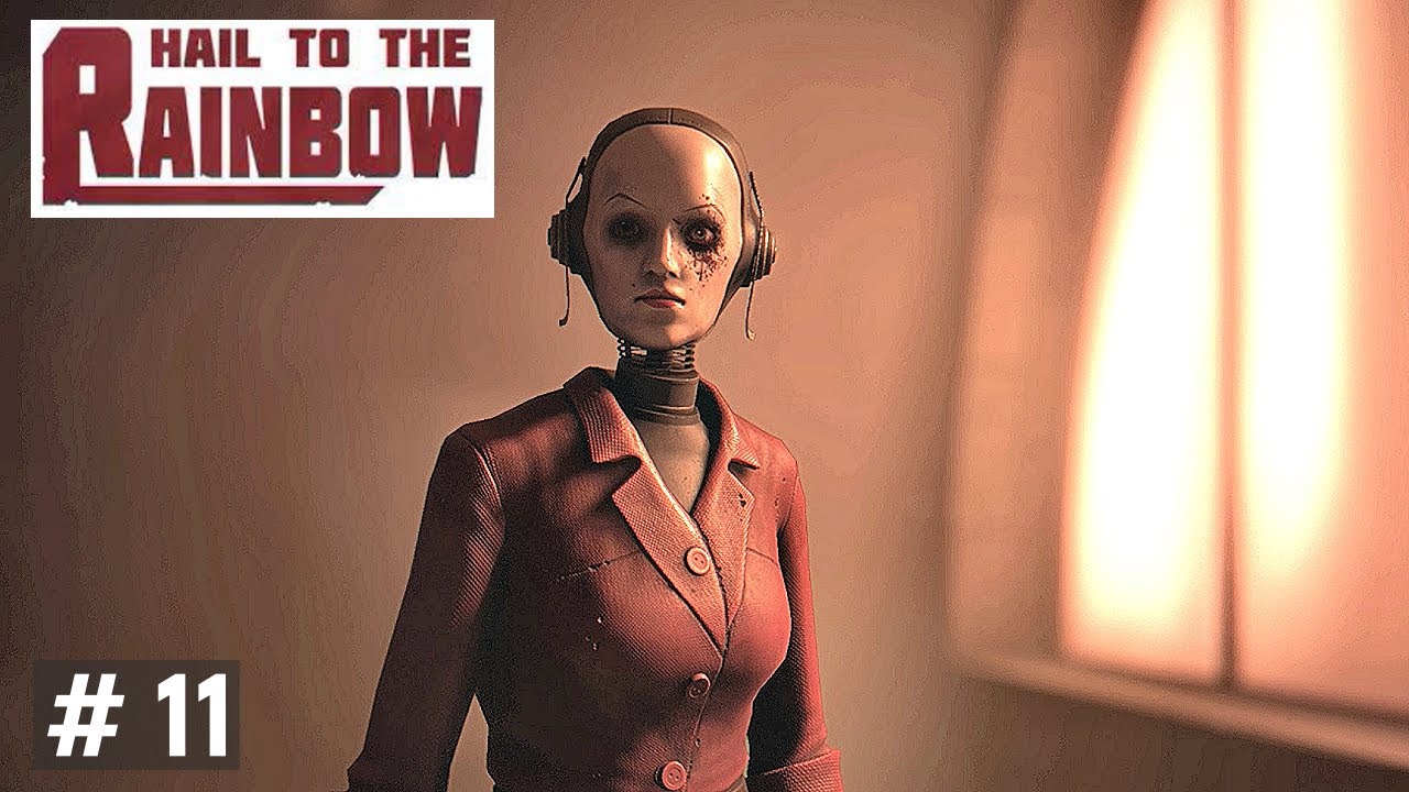 Hail to the Rainbow - РОБОТ УЧИЛКА # 11
