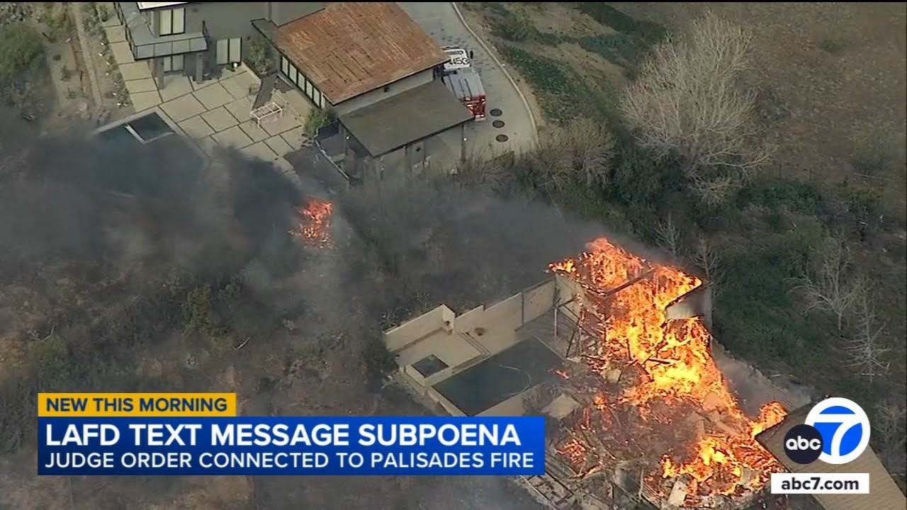 Federal grand jury subpoenas LAFD for text messages regarding Palisades Fire, report says