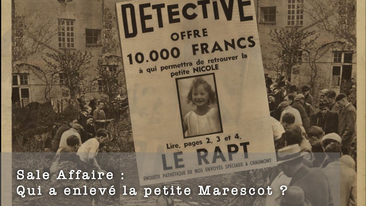 Sale Affaire : Qui a enlevé la petite Marescot ?