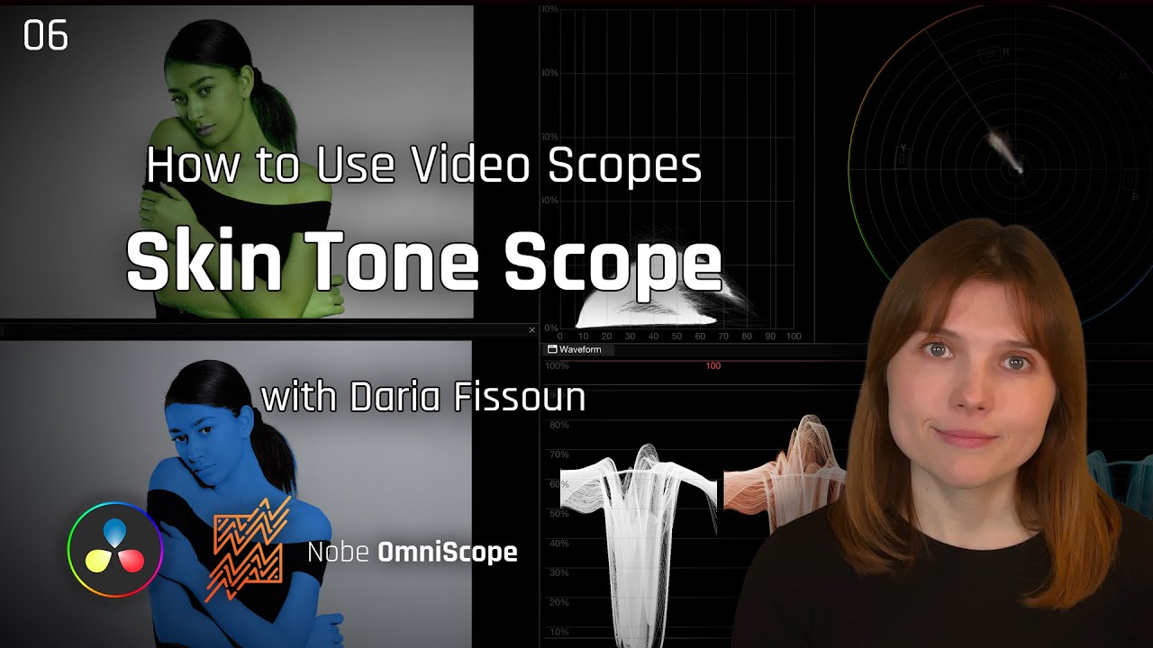 06 | The Skin Tone Scope | How to Use Video Scopes