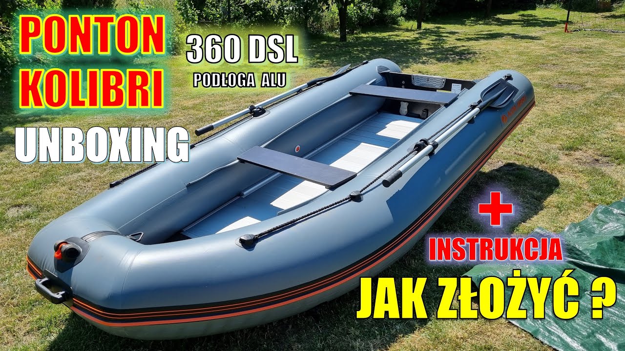 Co powinieneś wiedzieć o pontonie KOLIBRI KM-360 DSL ALU FLOOR. Cz. 1. Unboxing i składanie.