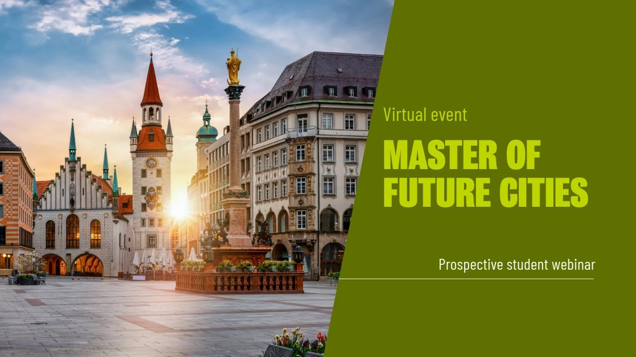 The Master of Future Cities | Prospective student webinar