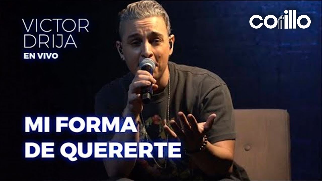 Victor Drija - Mi Forma De Quererte (En Vivo)