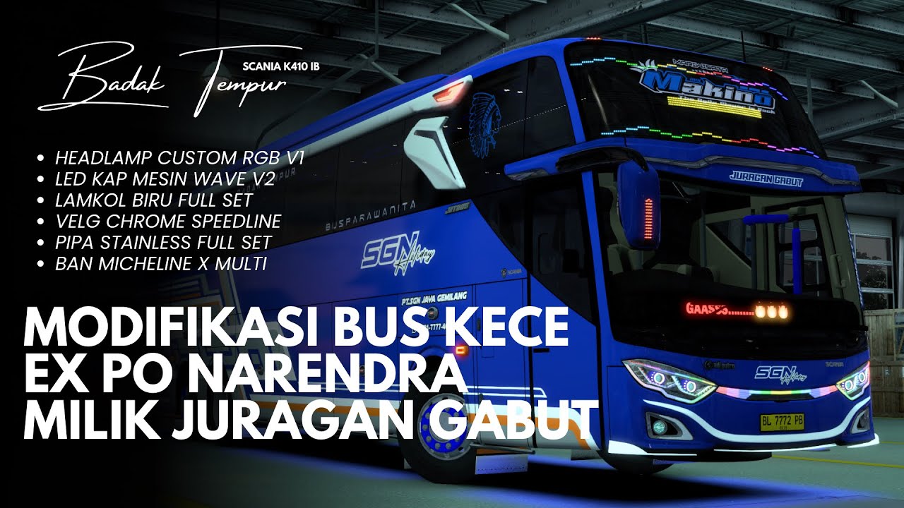 MODIF BUS KECE EX PO NARENDRA‼️- SGN Holiday 
