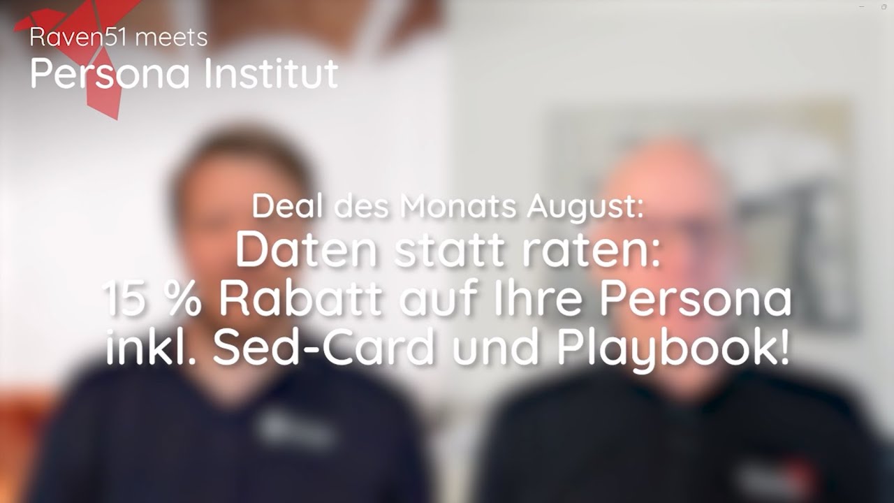 Deal des Monats August: Raven51 meets Persona Institut