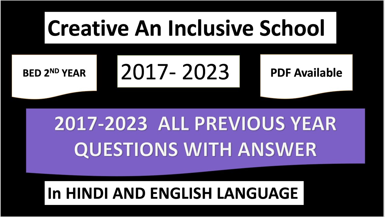 Creative an inclusive school  B.Ed 2nd year Top 70 Very Short Question With Answer/