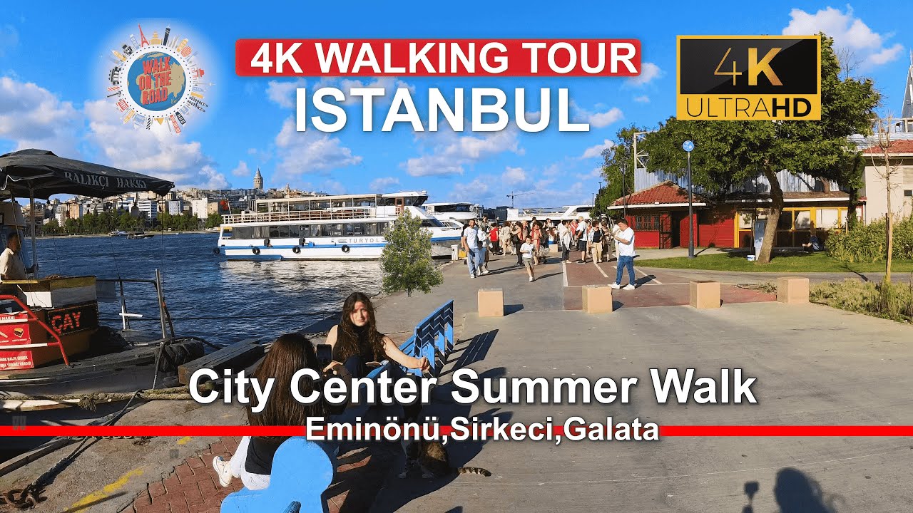 Istanbul City Center Summer Walking Tour/ Eminönü, Sirkeci, Galata, Karaköy (4k Ultra HD 60fps) 2024