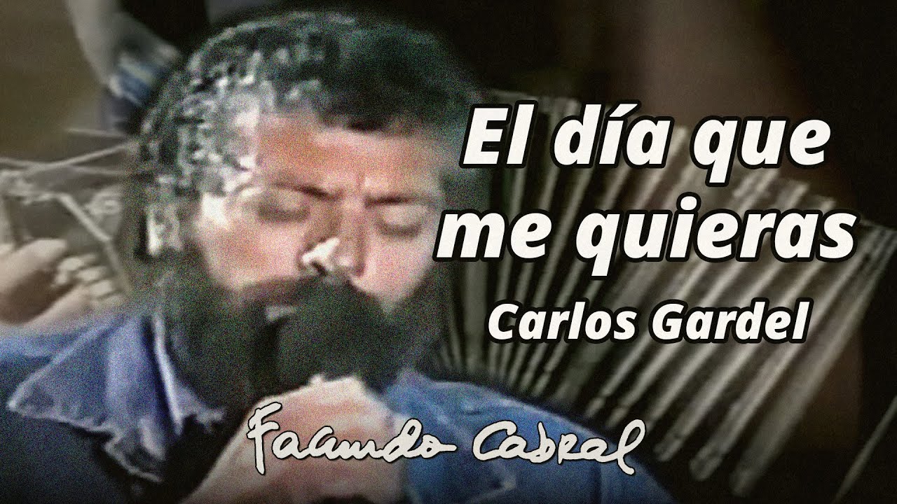El día que me quieras (Carlos Gardel) - Facundo Cabral