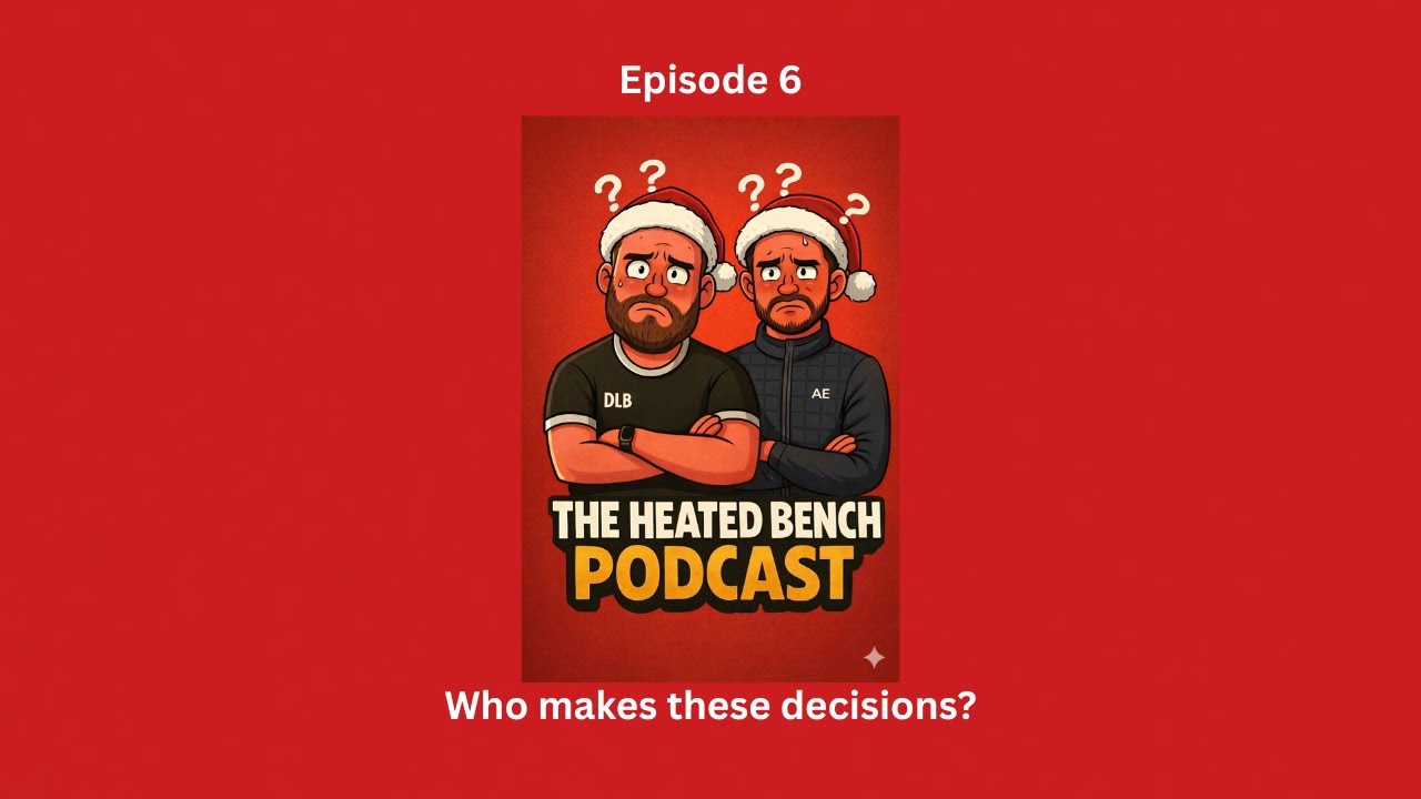 The Heated Bench Podcast - Ep 6 Who makes these decisions?