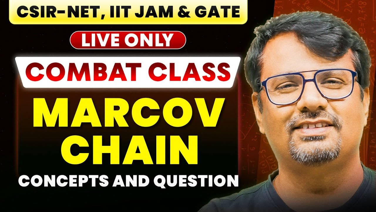 Combat Series | Marcov Chain Concepts and Question Part-3 for CSIR NET, IIT-JAM & GATE | BY GP SIR