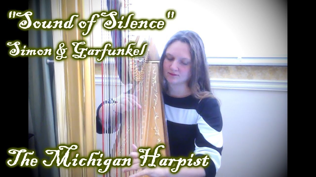 Sound of Silence (Simon & Garfunkel) Harp Cover + Sheet Music - The Michigan Harpist