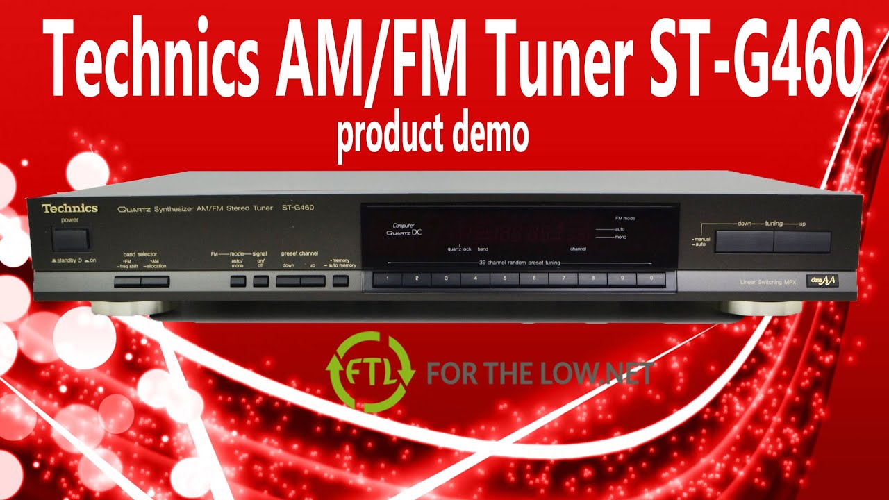 Technics Quartz Synthesizer AM/FM Stereo Tuner ST-G460 Product Demo Class AA