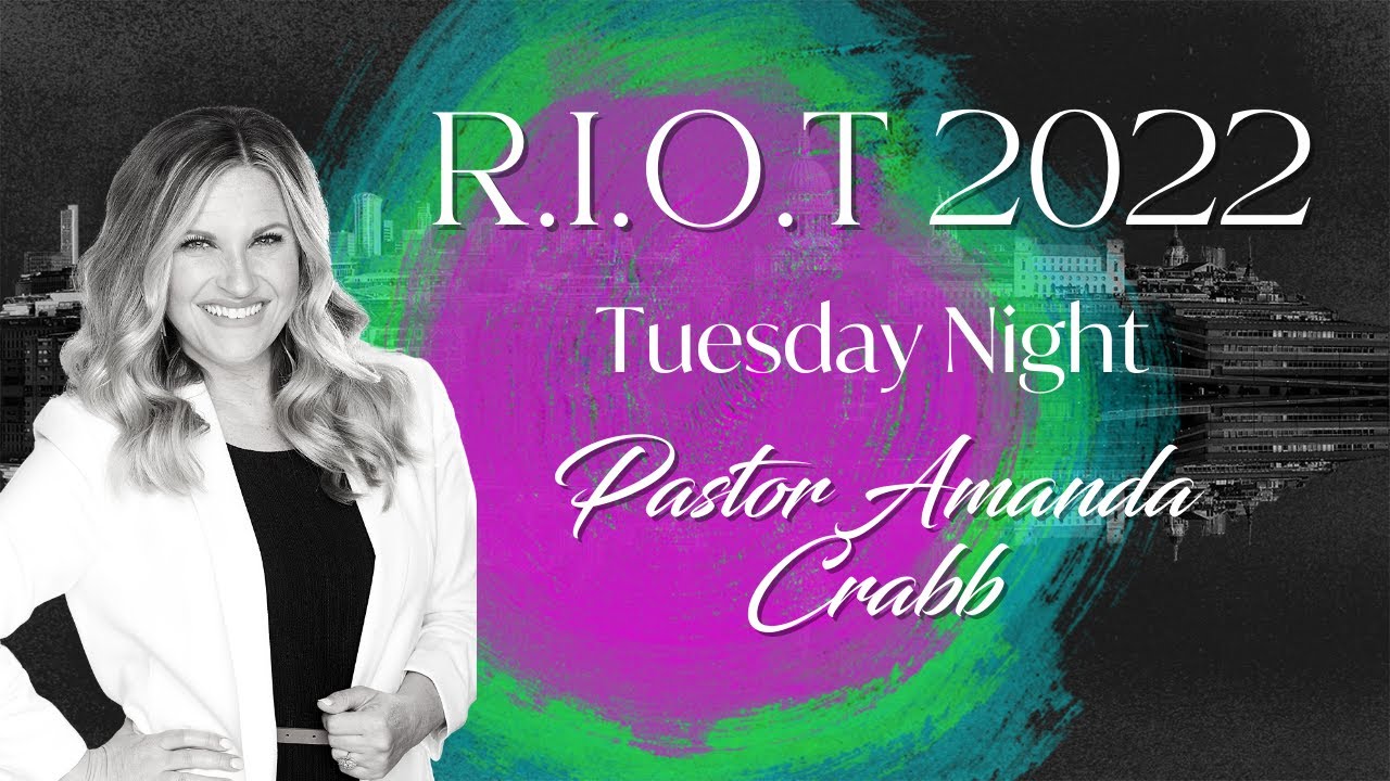 Pastor Amanda Crabb - R.I.O.T 2022 | HopeNYC