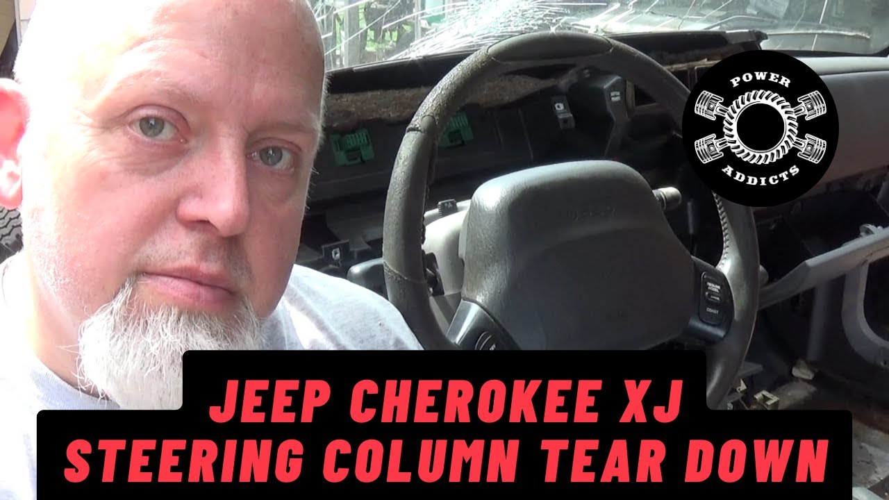 Jeep Cherokee XJ Steering column Tear down #poweraddictscrew #jeepcherokeexj