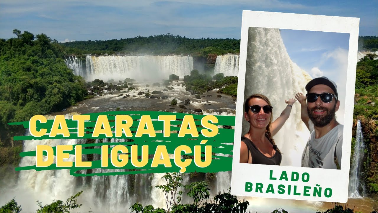 Lado Brasileño de CATARATAS DO IGUAÇÚ