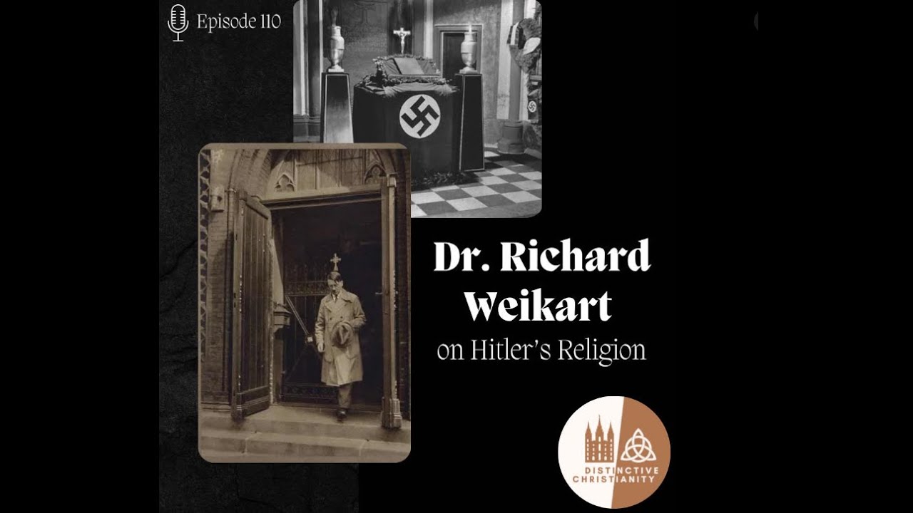 Richard Weikart on Hitler's Religion
