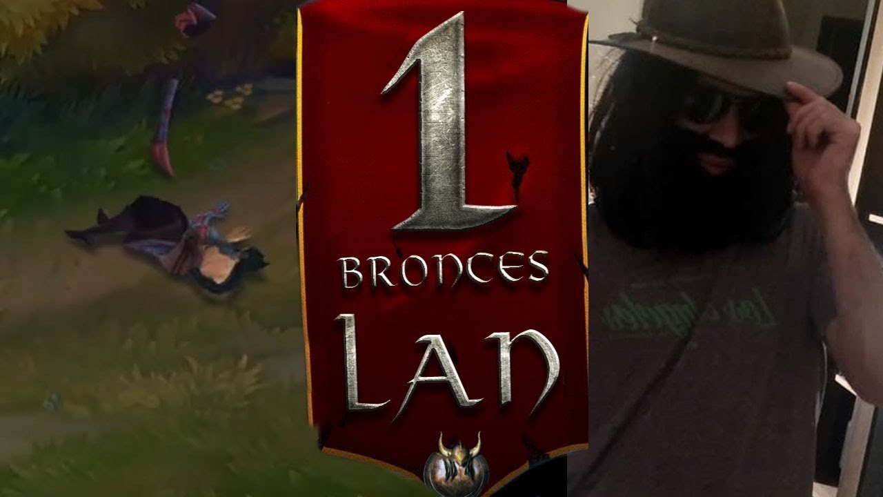Los Bronzas en LAN || EL KAYN MAS PETON QUE CONOCERAS || #1