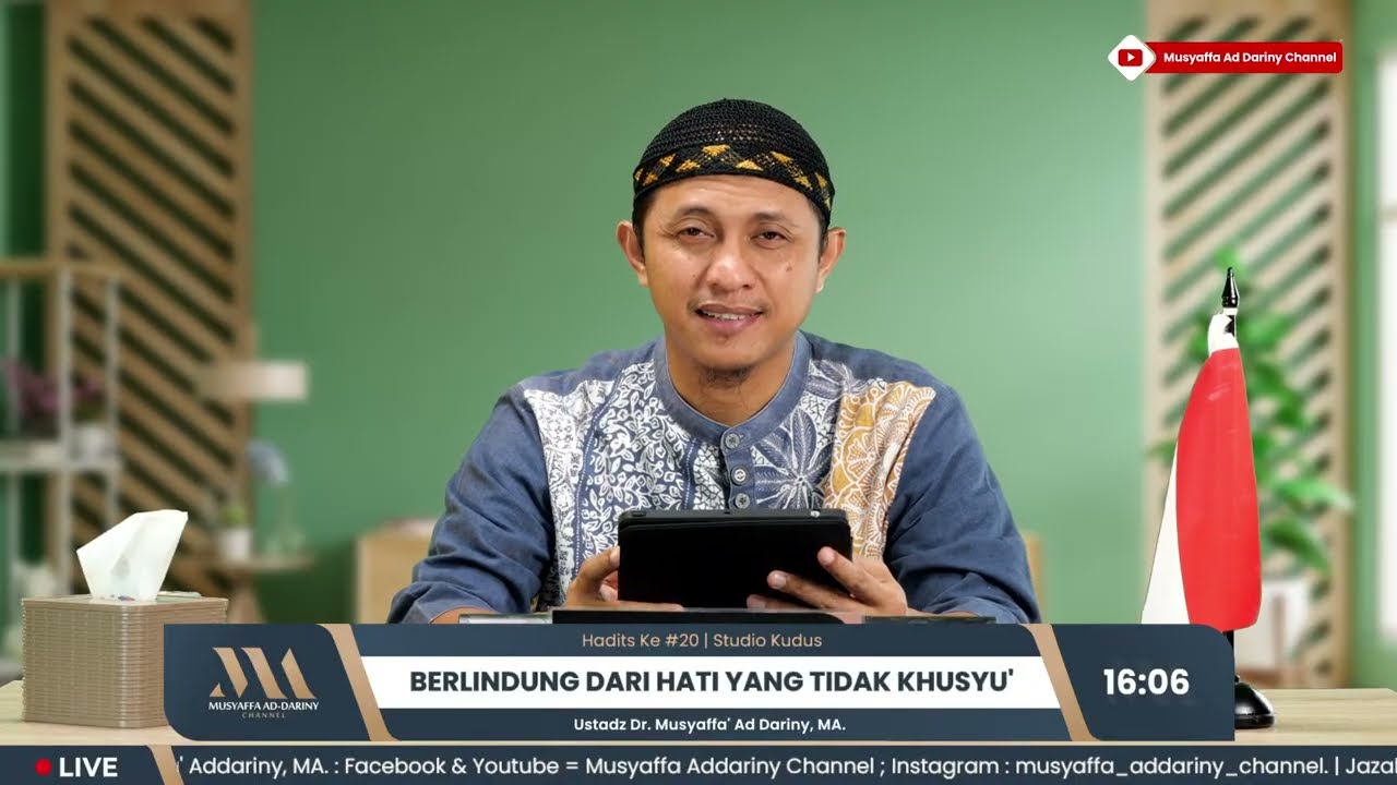 BERLINDUNG DARI HATI YANG TIDAK KHUSYU' | Ustadz Dr. Musyaffa' Ad Dariny, M.A.