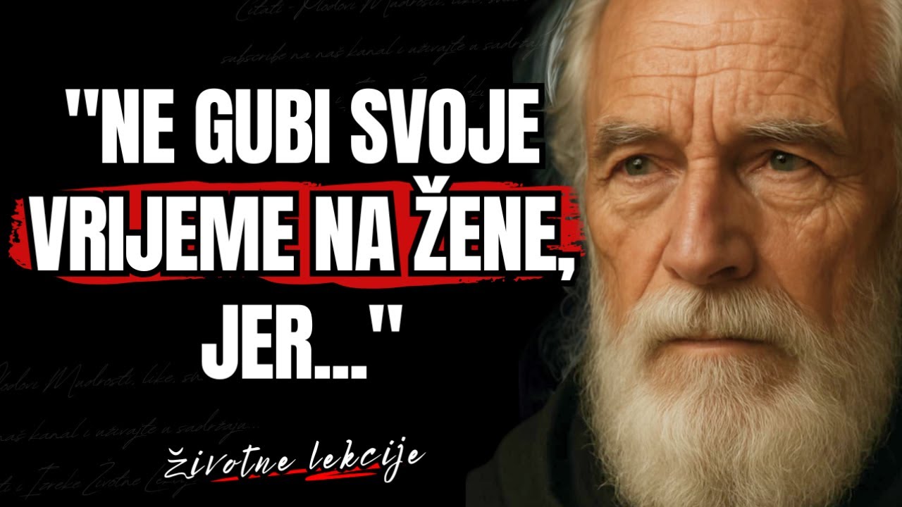 Citati, izreke i životne lekcije koje će ti otvoriti oči prije nego bude kasno