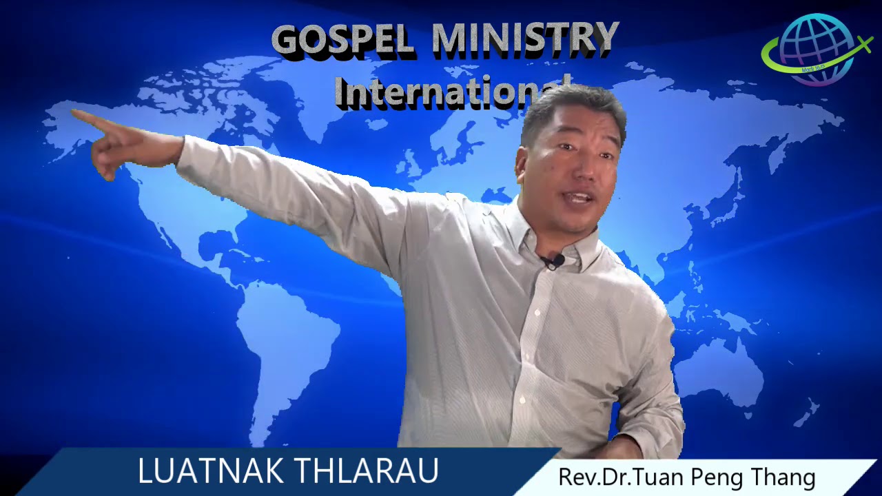 Rev.Dr.Tuan Peng Thang  II LUATNAK THLARAU II