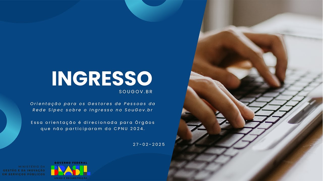 Ingresso - SouGov.br - para &Oacute;rg&atilde;os que n&atilde;o realizaram concurso pelo CPNU 2024