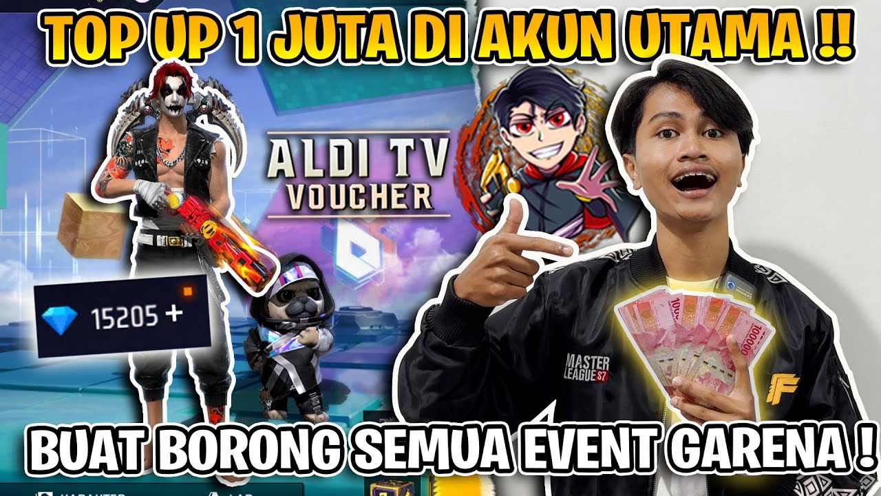 TOP UP 1 JUTA DI AKUN UTAMA ALDI TV !! BUAT BORONG SEMUA EVENT GARENA !!