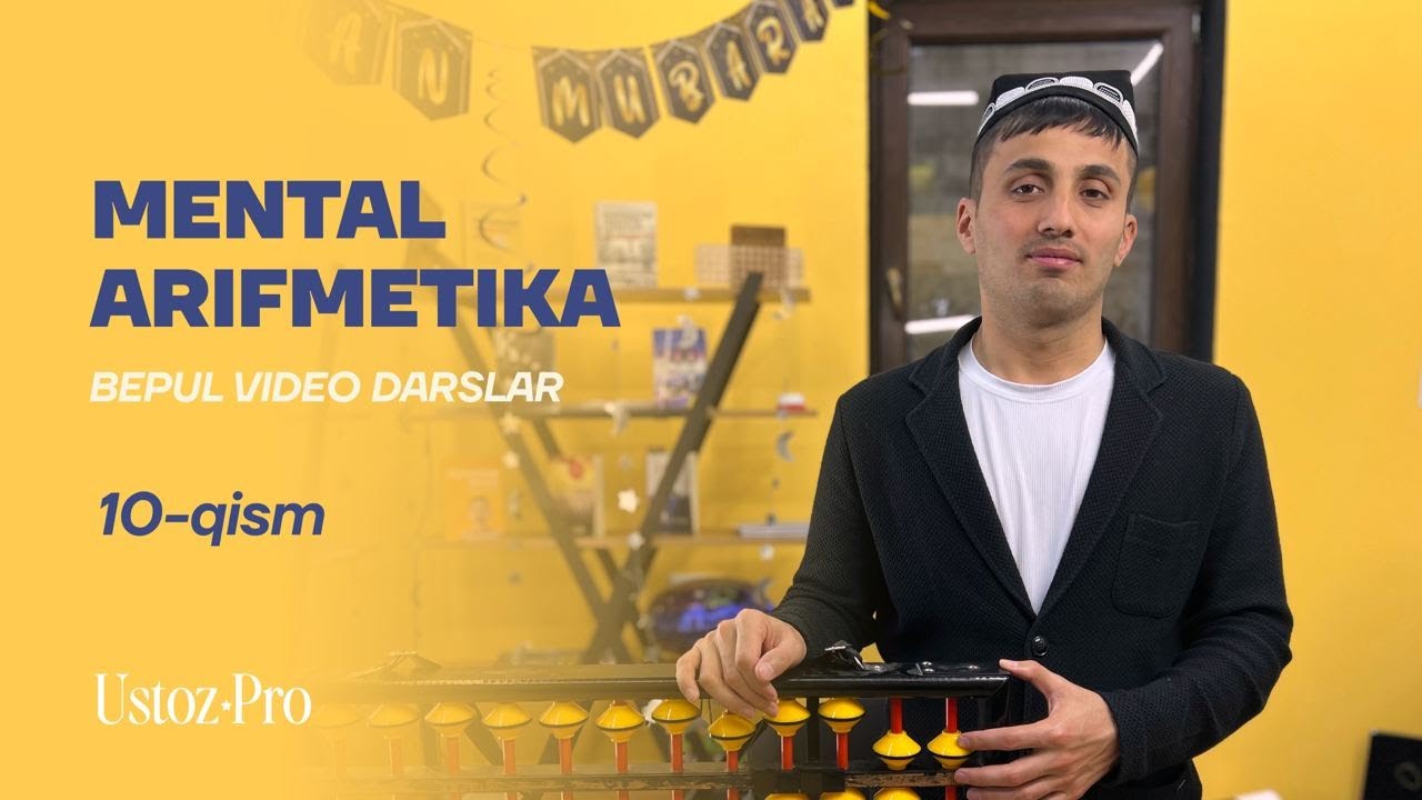 Abakusda kichik do'st amali・10-dars・Mental arifmetika bepul video darslari