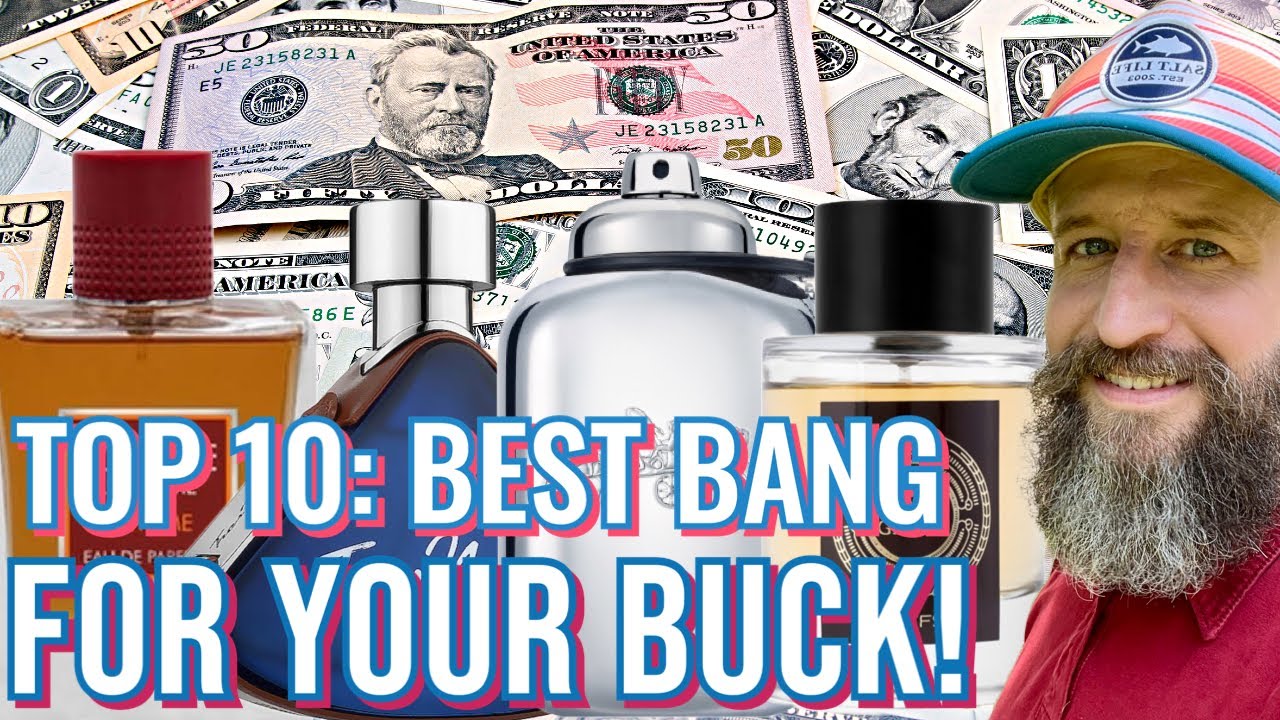 TOP 10: &ldquo;BEST BANG FOR YOUR BUCK&rdquo; FRAGRANCES!  |  Amazing Colognes & Clones at Insane Prices!