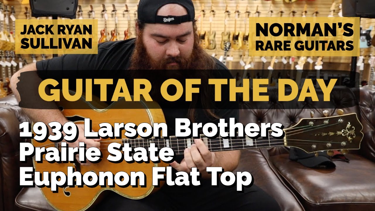 Guitar of the Day: 1939 Larson Brothers Prairie State Euphonon Flat Top | Norman's Rare Guitars