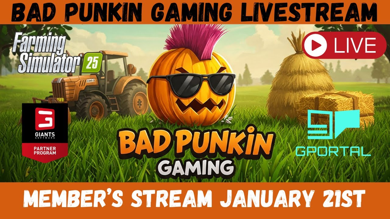 🔴 Live #farmingsimulator25 🔴Bad Punkin Member's Stream | Courtright Line #4