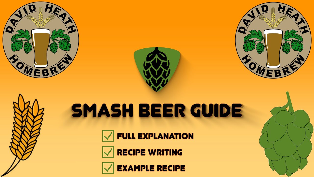 Smash Beer Guide