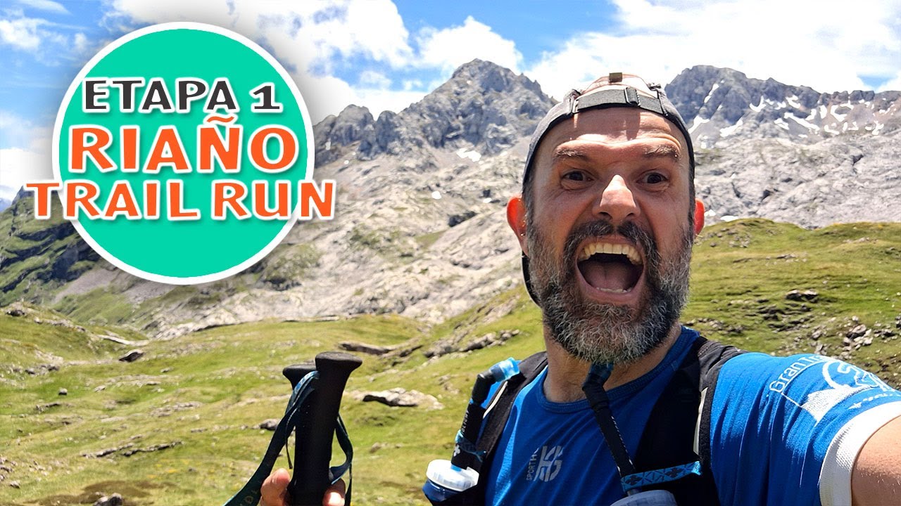 Riaño Trail Run 2024 - Etapa 1 - Resumen carrera