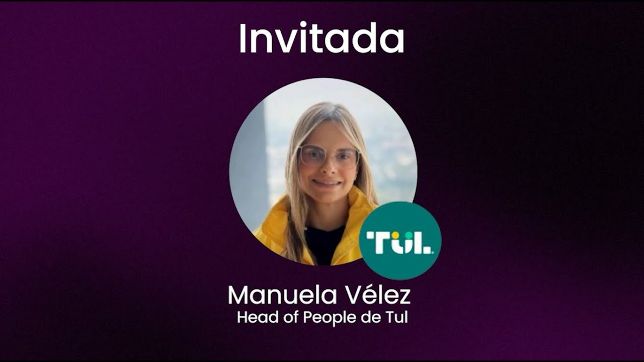 Consejos para cuidar tu salud mental en el trabajo con Manuela Vélez Head of  People de Tul