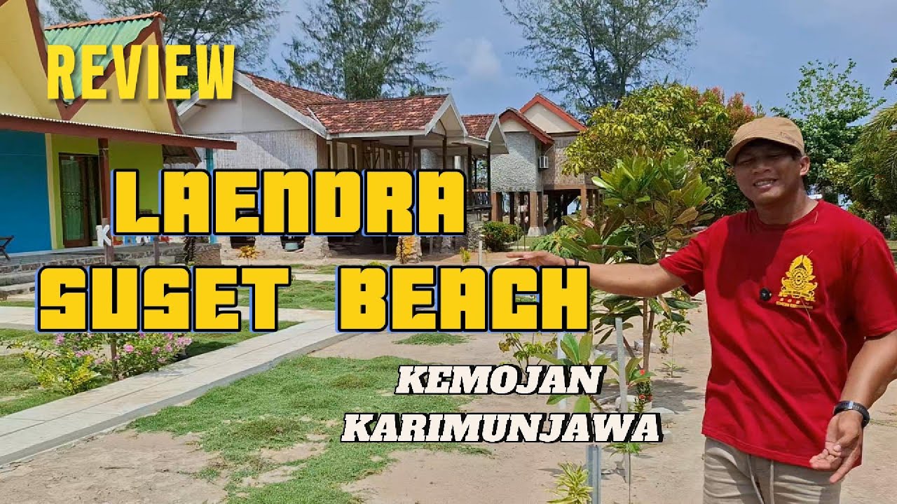 REVIEW PENGIANAPAN LAENDRA SUNSET #karimunjawa #kemujan