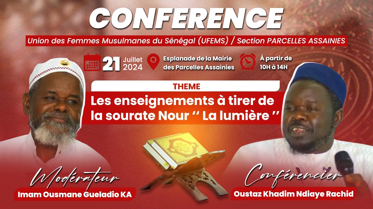 DIRECT Oustaz Khadim NDIAYE Rachid: leçons à tirer de la Sourate 24 An Nour (La Lumière) UFEMS P.A
