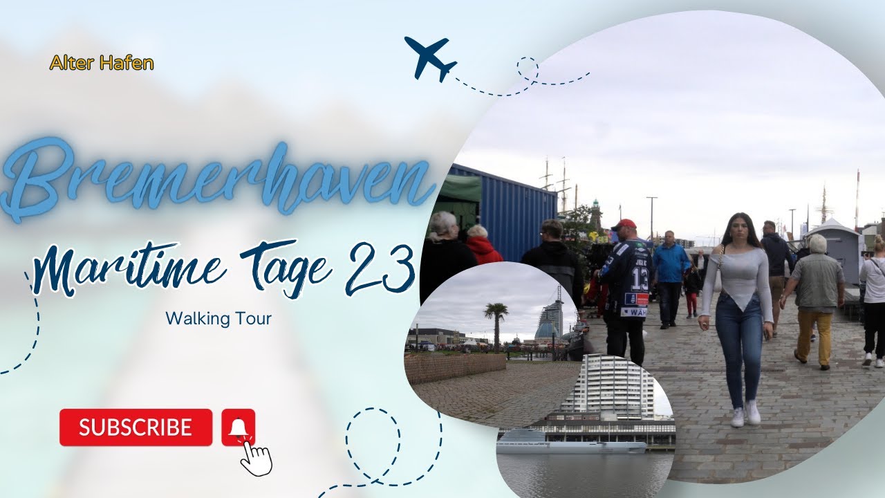 BREMERHAVEN - MARITIME TAGE 23 - WALK 4k - ALTER HAFEN