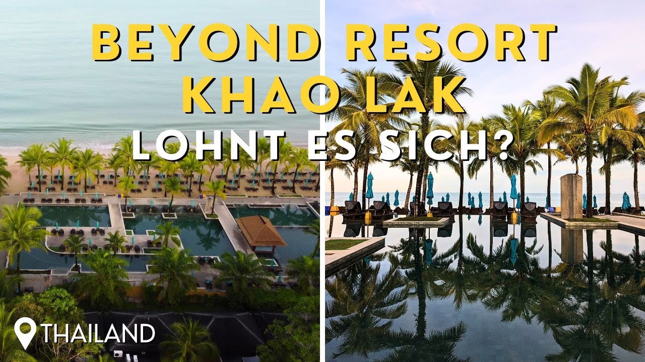 Urlaub im Beyond Resort Khao Lak 🏝️ Lohnt es sich?