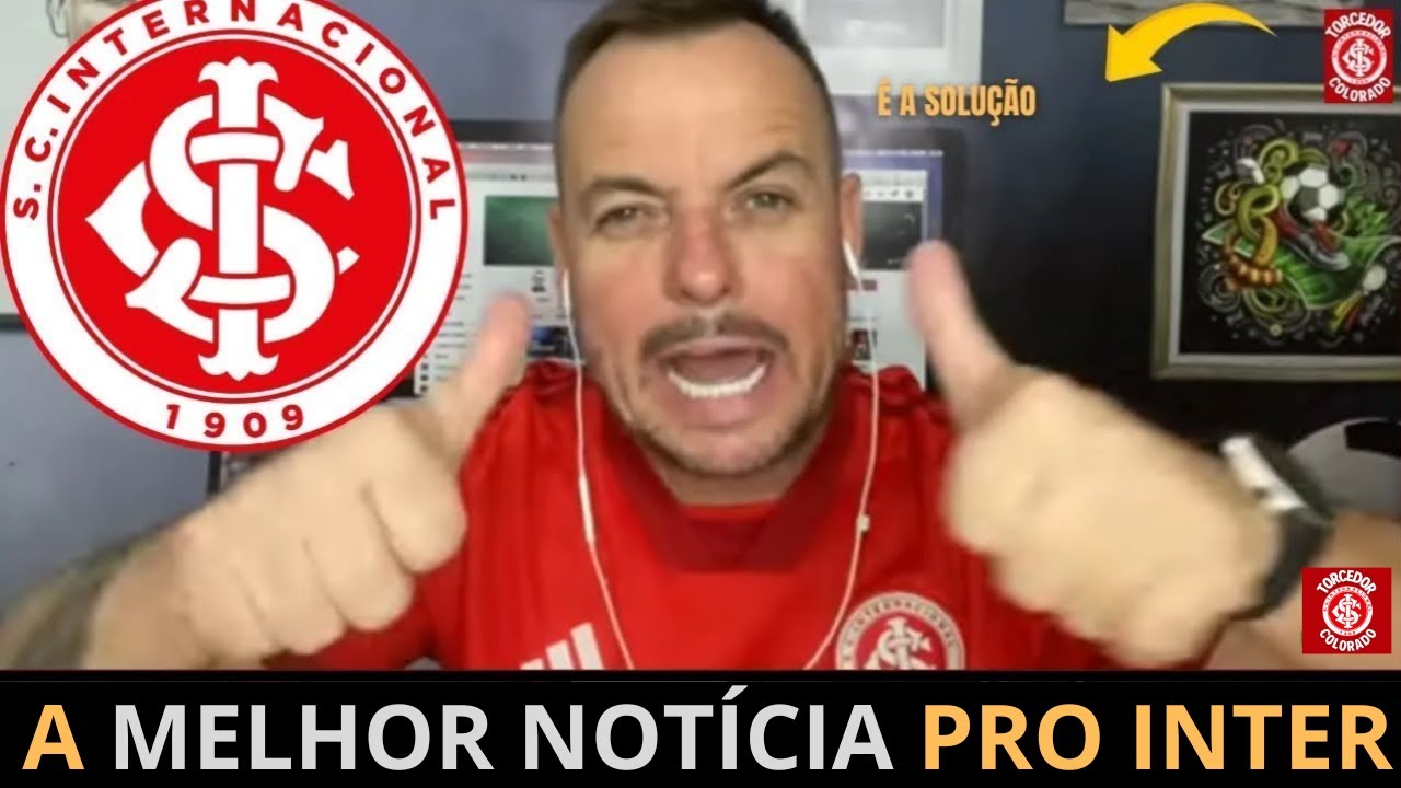 URGENTE! AGITOU A SEXTA 100% AGORA! INTER CONFIRMAR&Aacute; NOVIDADES-&Uacute;LTIMAS NOT&Iacute;CIAS DO INTER DE HOJE