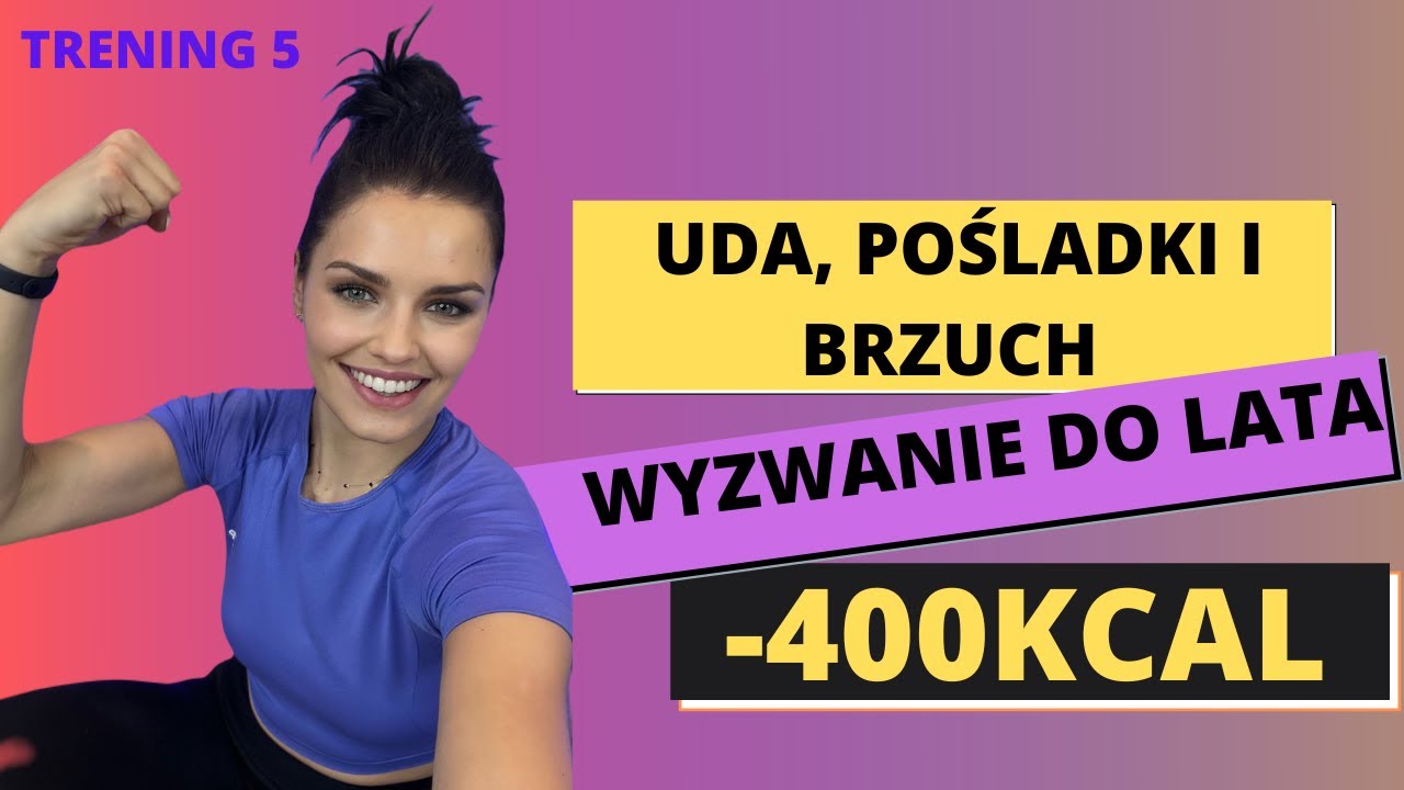 Trening 5 - UDA, POŚLADKI I BRZUCH